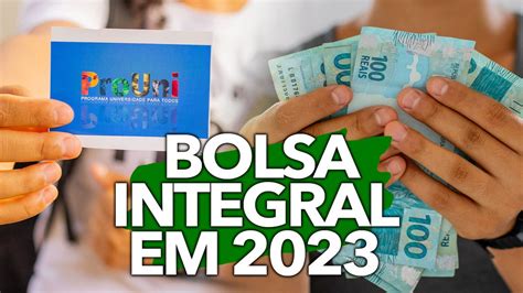 bolsa integral prouni.